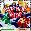 Hip Hop Don't Stop