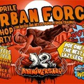 Urban Force 12th anniversary