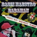 Live Bassi Maestro + Babaman