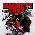 Machete crew live @ Mezzago