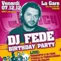 Dj Fede's Birthday party @ Torino