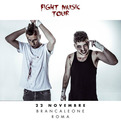Fight Music Tour @ Roma