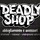 Deadly Shop